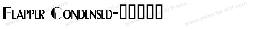 Flapper Condensed字体转换